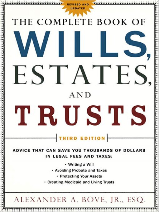 Title details for The Complete Book of Wills, Estates, and Trusts by Alexander A. Bove - Available